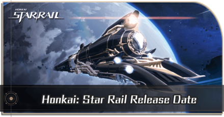 Honkai Star Rail Release Date and Time