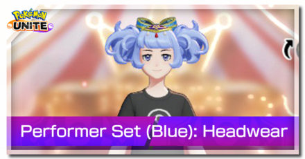 Pokemon UNITE - Performer Set (Blue) Headwear Banner