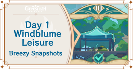 Genshin Impact - Windblume Leisure Guide for Breezy Snapshots