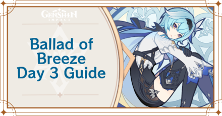 Genshin - Ballads of Breeze Day 3 Guide