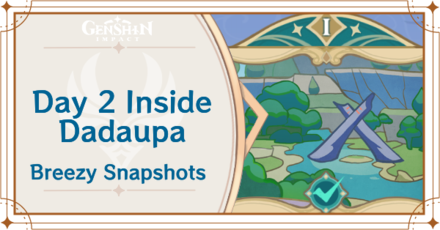 Genshin Impact - Inside Dadaupa Guide for Breezy Snapshots Day 2