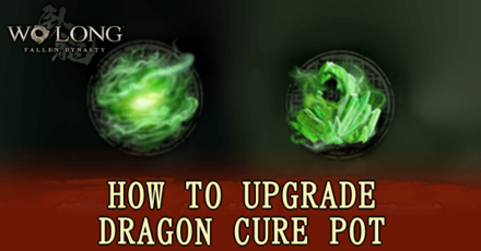 Wo Long Fallen Dynasty - Dragon Cure Pot