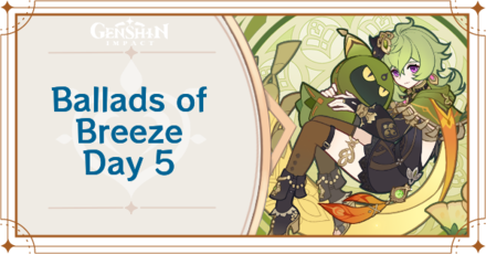 Genshin - Ballads of Breeze Day 5 Guide