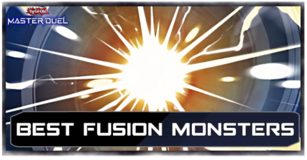 Master Duel - Best Fusion Monsters Top Image