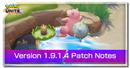 Pokemon UNITE - Version 1.9.1.4 Patch Notes Banner