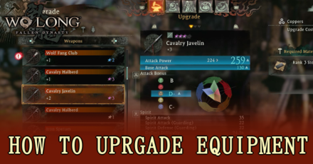 Wo Long Fallen Dynasty - How to Upgrade Equipment