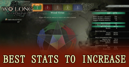 Wo Long Fallen Dynasty - Best Stats