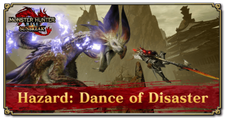 Monster Hunter Rise (MH Rise) - Hazard: Dance of Disaster Quest Banner
