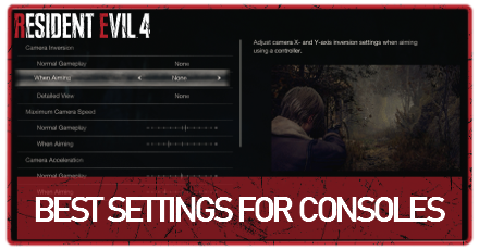 Resident Evil 4 Remake - Best Settings for Consoles