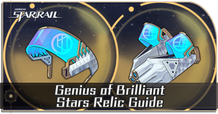 Honkai Star Rail - Genius of Brilliant Stars Relic Guide and Cavern Location