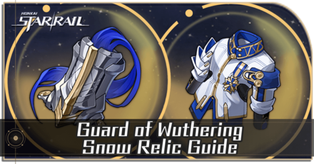 Honkai Star Rail - Guard of Wuthering Snow Relic Guide and Cavern Location