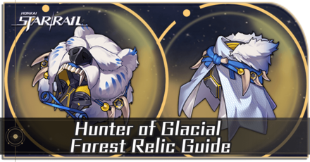 Honkai Star Rail - Hunter of Glacial Forest Relic Guide and Cavern Location