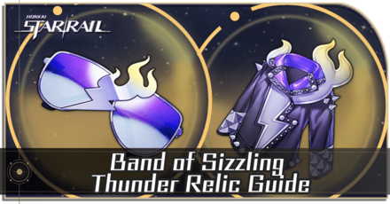 Honkai Star Rail - Band of Sizzling Thunder Relic Guide and Cavern Location