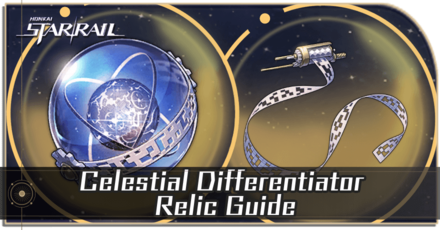 Honkai Star Rail - Celestial Differentiator Relic Guide and Cavern Location