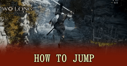 Wo Long Fallen Dynasty - How to Jump Banner