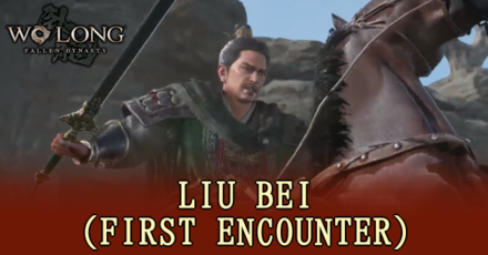 Wo Long: Fallen Dynasty - Liu Bei First Encounter Top Banner