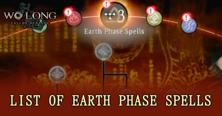 Wo Long Fallen Dynasty - List of Earth Phase Spells