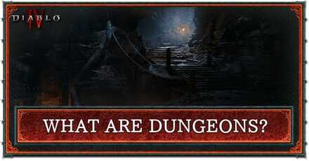 Dungeon Locations - Diablo 4