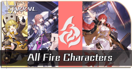 Honkai Star Rail - List of All Fire Characters