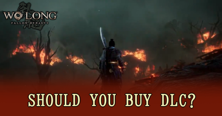 Wo Long Fallen Dynasty - Should You Buy DLC?