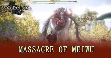 Wo Long Fallen Dynasty - Massacre of Meiwu