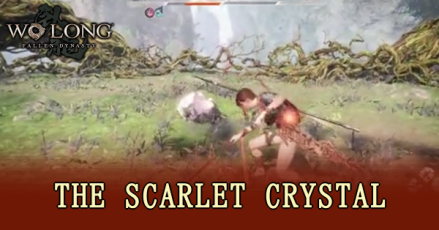 Wo Long Fallen Dynasty - The Scarlet Crystal