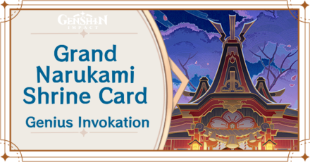 Genshin Impact - Grand Narukami Shrine Card Guide