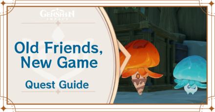 Genshin Impact - Old Friends, New Game Quest Guide for Fungus Mechanicus
