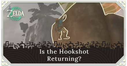 TOTK - Is the Hookshot Returning