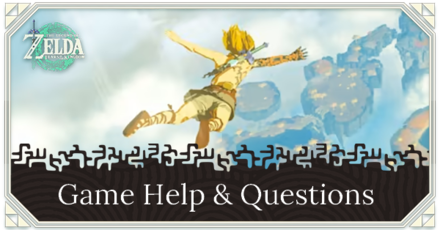 TOTK - Game Help and Questions