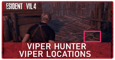 Resident Evil 4 Remake - Viper Hunter Locations Banner