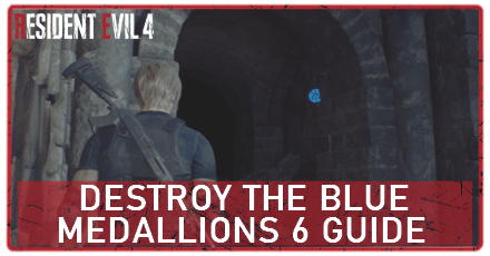 Resident Evil 4 Remake - Destroy the Blue Medallions 6 Banner