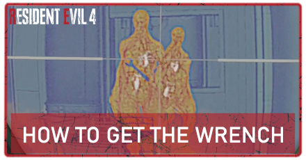 RE4 Remake - How to Get the Wrench