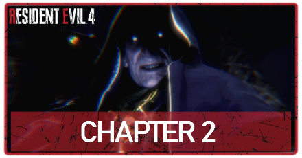 Resident Evil 4 Remake - Chapter 2 Walkthrough