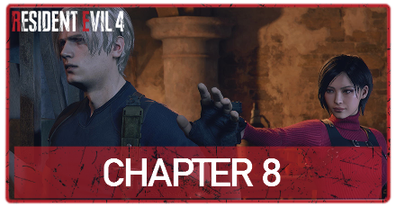 Resident Evil 4 Remake - Chapter 8 Banner