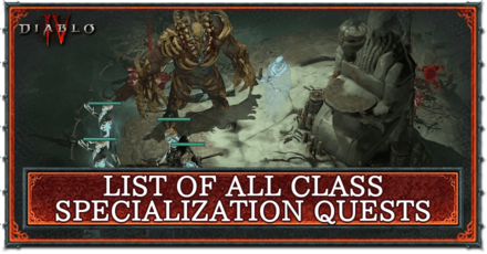 Diablo 4 - List of All Class Specialization Quests