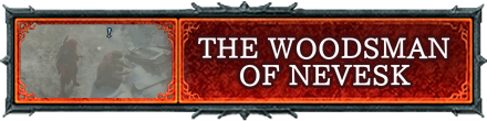 The Woodsman of Nevesk Partial Banner.png