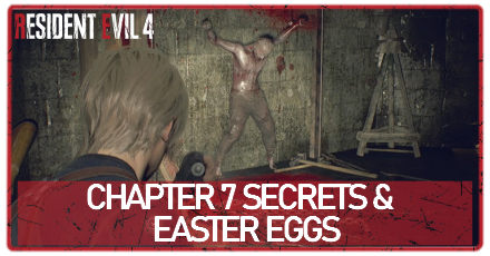 Resident Evil 4 Chapter 7 Secrets and Easter Eggs