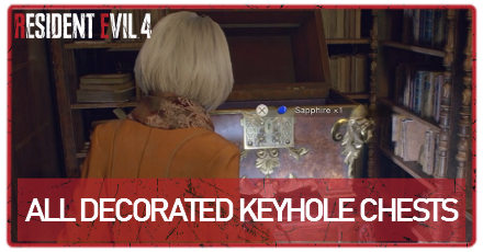 Resident Evil 4 Remake - All Decorated Keyhole Chests