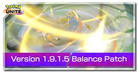 Pokemon UNITE - Version 1.9.1.5 Balance Patch Banner.png
