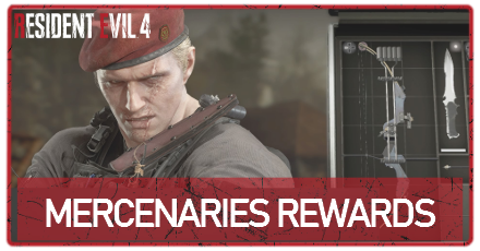 RE4 Remake Mercenaries Rewards