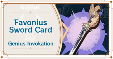 Genshin Impact - Favonius Sword Card Guide