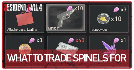 Resident Evil 4 Remake - What to Trade Spinels For