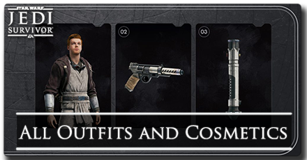 All Outfits and Cosmetics - Star Wars Jedi Survivor