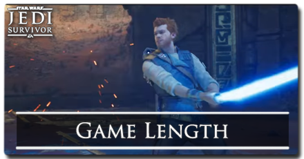 Star Wars Jedi Survivor - Game Length and How Long To Beat