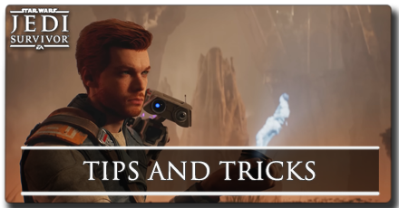 Jedi Survivor Tips and Tricks
