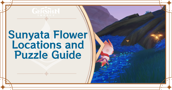 Genshin Impact - Sunyata Flower Locations and Puzzle Guide