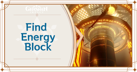 Genshin Impact Find Energy Block Guide