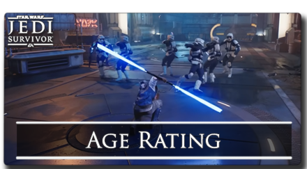 Star Wars Jedi Survivor Age Rating Banner