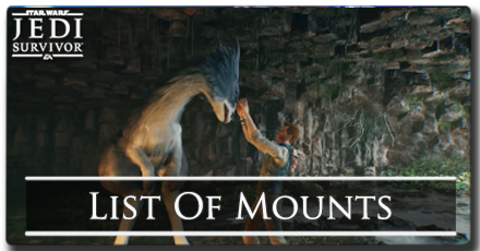 Jedi Survivor - List of Mounts